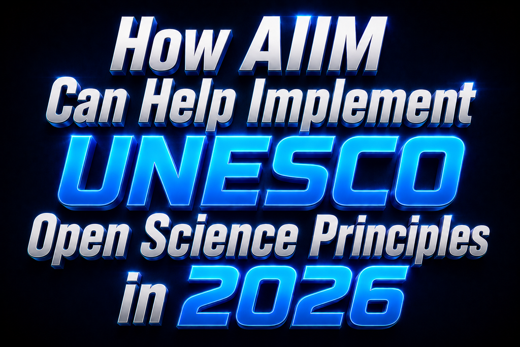 AIIM Can Help Implement UNESCO
